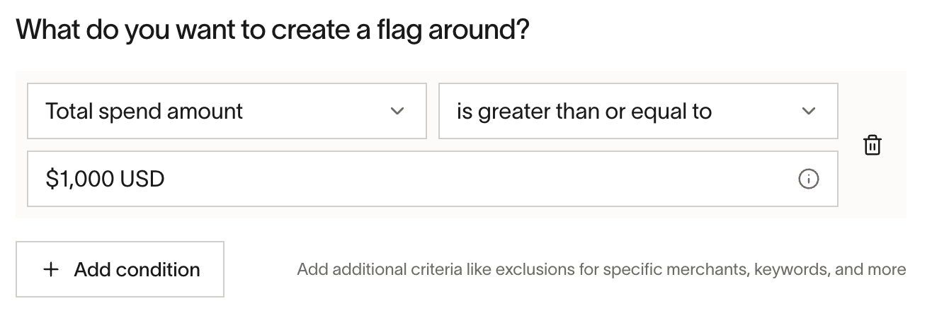 Custom flag builder with Total spend amount condition set to greater than or equal to $1,000