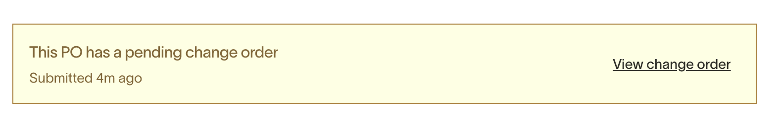 Banner on purchase order indicating a pending change order with View change order link