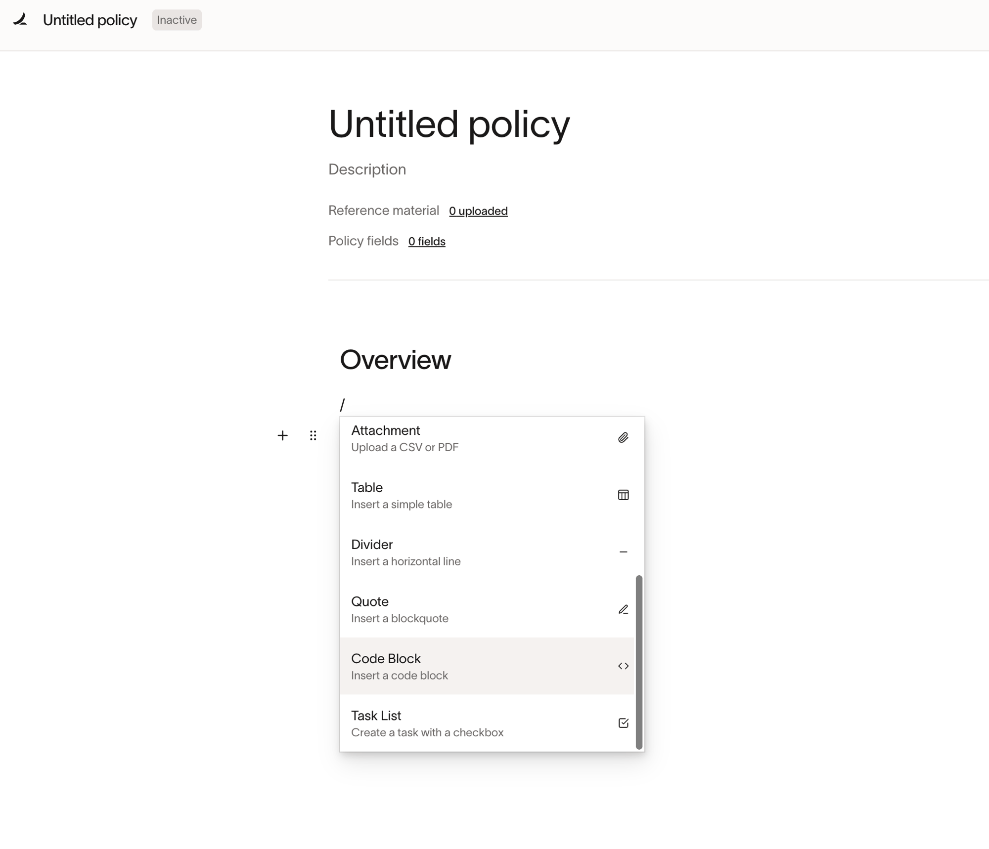 Policy editor showing slash command menu with options for Attachment, Table, Divider, Quote, Code Block, and Task List