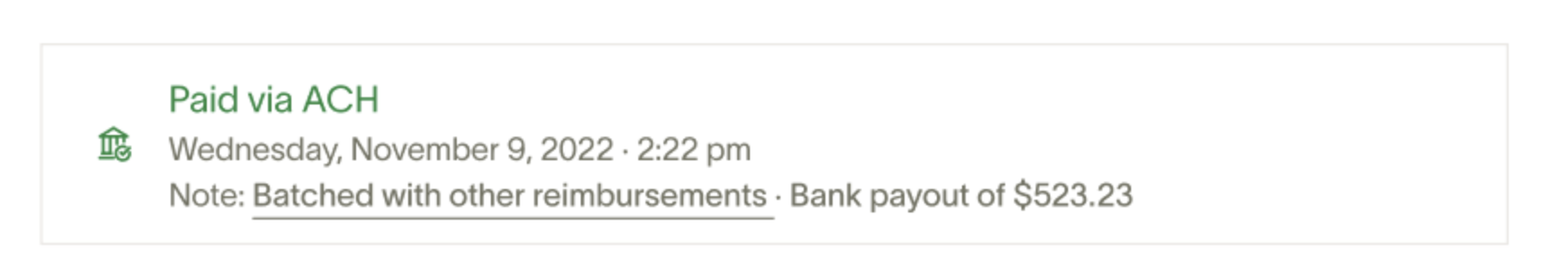 Payment confirmation showing ACH details, including date, time, and batch note for reimbursement of $523.23.